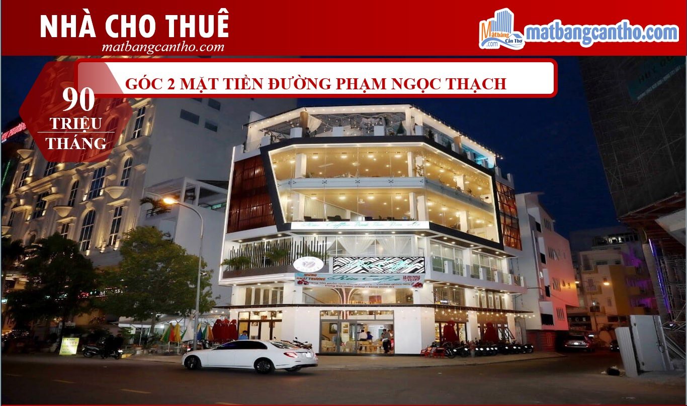 CHO THUÊ NHÀ GÓC 2 MẶT TIỀN PHẠM NGỌC THẠCH