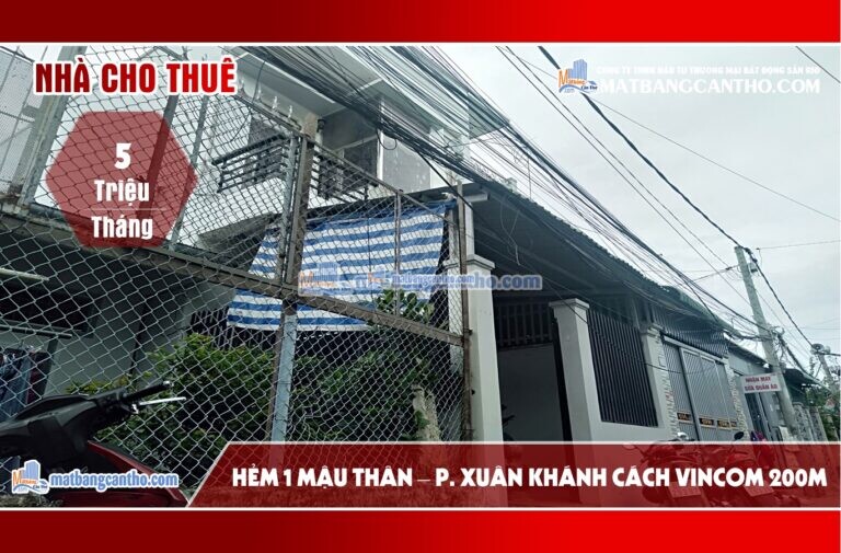 Nhà cho thuê nhà riêng nguyên căn hẻm Mậu Thân – Phường Xuân Khánh 5 triệu/ tháng