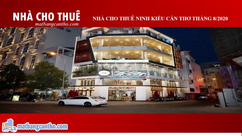 NHÀ ĐÃ CHO THUÊ NINH KIỀU CẦN THƠ THÁNG 8/2020