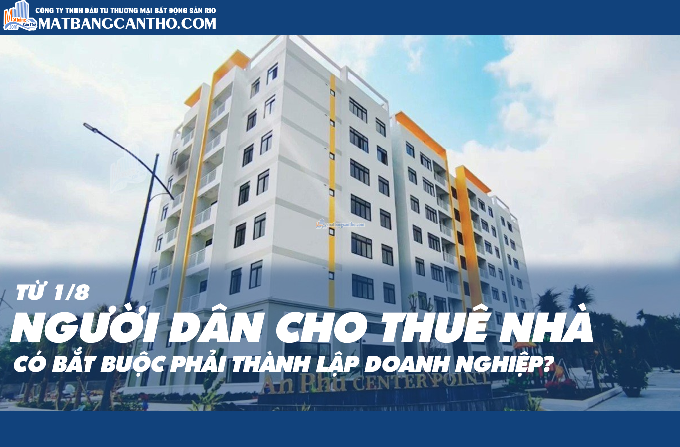 Từ 1/8, cá nhân cho thuê nhà, chung cư có phải thành lập doanh nghiệp?